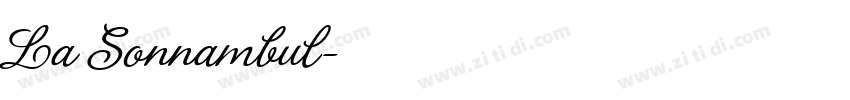 La Sonnambul字体转换